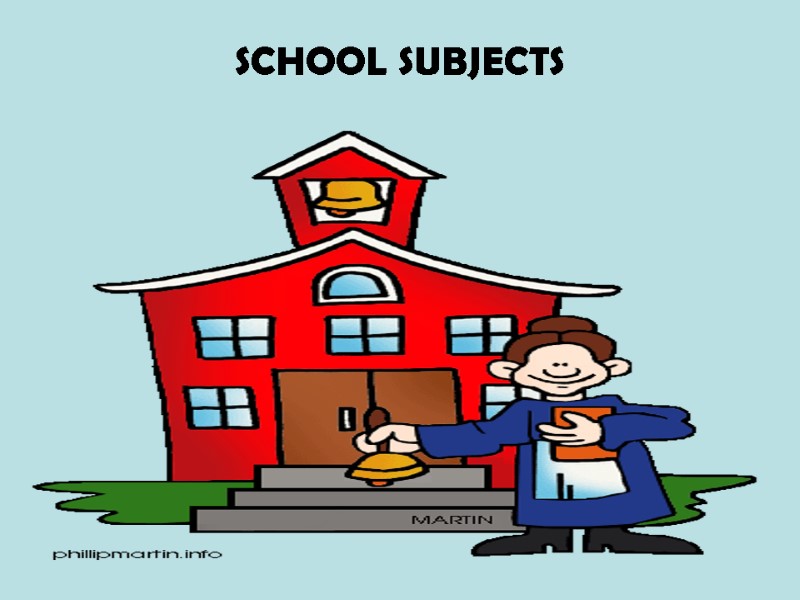 SCHOOL SUBJECTS